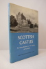 Scottish Castles: an introduction to the castles of Scotland. SIMPSON, W. Douglas