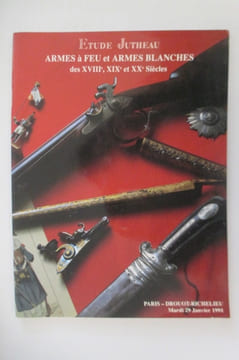 ARMES à FEU et ARMES BLANCHES des XVIIIe, XIXe et XXe siècles.. Etude Jutheau