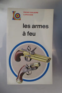 LES ARMES A FEU