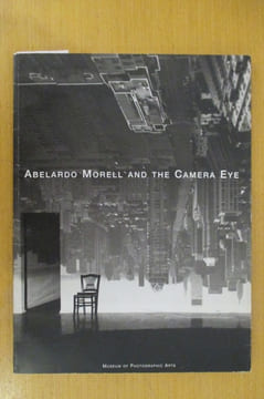 ABELARDO MORELL AND THE CAMERA EYE. Abelardo Morell