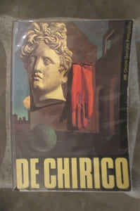 GIORGIO DE CHIRICO. Centre Pompidou 14 février - 25 avril 1983 / Haus der Kunst 17 novembre 1982 - 30 Janvier 1983.