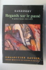 REGARDS SUR LE PASSE et autres textes 1912-1922. Kandinsky