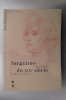 SANGUINES du XIXe SIECLE de DELACROIX à MAURICE DENIS. Arlette Sérullaz