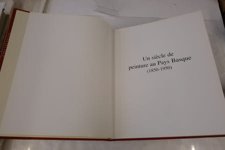 Un siècle de peinture au Pays Basque.1850-1950