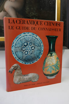 LA CÉRAMIQUE CHINOISE. LE GUIDE DU CONNAISSEUR . Cécile et Michel Beurdeley