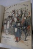 Types et uniformes - L’armée française. Edouard Detaille, texte par Jules Richard