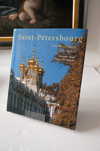 Saint-Pétersbourg - L’architecture des tsars