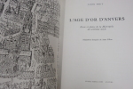 L'Age d'or d'Anvers. Essor et gloire de la Métropole au seizième siècle. Adaptation française de Anne Fillon.. Léon Voet