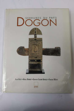 Serrures du Pays Dogon. Collectif