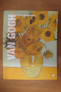 VAN GOGH et le post-impressionnisme. Nadia Marchioni