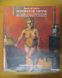 Musée de Lodève. PEINTRES DE VIENNE DE LA SECESSION A L'EXPRESSIONNISME. Klimt, Kokoschka, Schiele, Gerstl, Boeckl… / PAINTERS IN VIENNA FROM THE SECESSION TO EXPRESSIONISM.