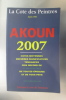 LA COTE DES PEINTRES. AKOUN 2007.. J-A Akoun & Jacky Akoun