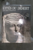 l'Art antique au Proche-Orient. CITES DU DESERT. Pétra, Palmyre, Hatra.. Henri Stierlin