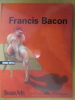 FRANCIS BACON. . Beaux Arts Magazine