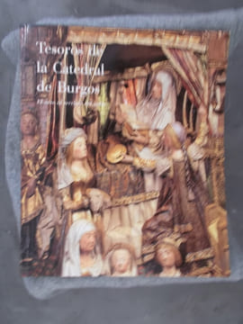 TESOROS DE LA CATEDRAL DE BURGOS. El arte al servicio del culto. 3 de mayo a 1 de julio 1995.. undefined