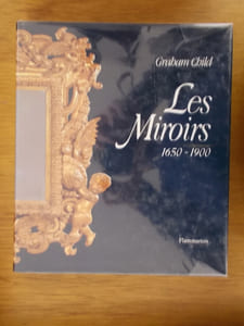 LES MIROIRS 1650-1900