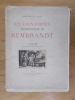 LES EAUX-FORTES AUTHENTIQUES DE REMBRANDT. Album des reproductions d'Eaux-Fortes.. André-Charles Coppier