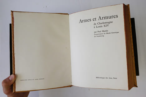 Armes et armures de Charlemagne à Louis XIV. Paul Martin