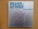 DESIGN : La Dynamique des Formes.. Maurice de Sausmarez