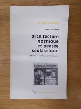 ARCHITECTURE GOTHIQUE ET PENSEE SCOLASTIQUE. Erwin Panofsky