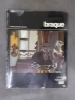 BRAQUE. Oeuvres de Georges Braque (1882-1963). Nadine Pouillon & Isablle Monod-Fontaine