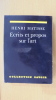 ECRITS ET PROPOS SUR L'ART. Henri Matisse - Dominique Fourcade (texte, notes, index)