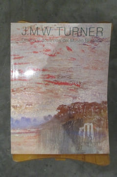 Dibujos y acuarelas del Museo Britanico. J.M.W. Turner