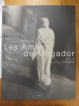 Les âmes de Mogador. Chedid Renson