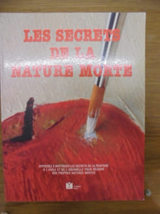 Les secrets de la nature morte