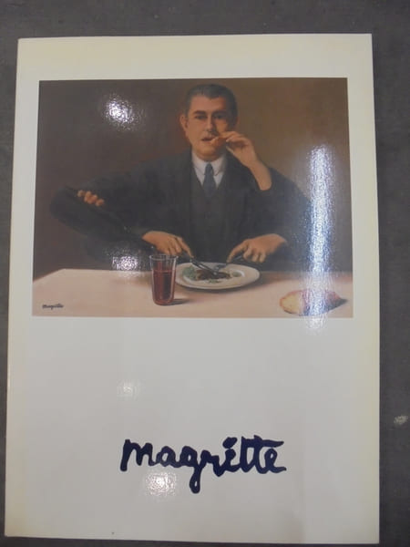 Ren&eacute; Magritte : Magritte (1898 - 1967). B&acirc;le 13 - 19 juin 1989; Paris septembre - novembre 1989.. Galerie Isy Brachot