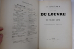 Le Napoléonium monographie du Louvre et des Tuileries réunis avec une notice historique et archéologique. Adolphe BERTY - BISSON frères (photographie)