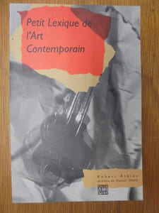 PETIT LEXIQUE DE L'ART CONTEMPORAIN