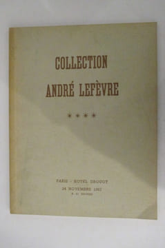 COLLECTION. TABLEAUX MODERNES / DESSINS / AQUARELLES / SCULPTURES.
Vente à Paris Hotel Drouat.. André Lefèvre