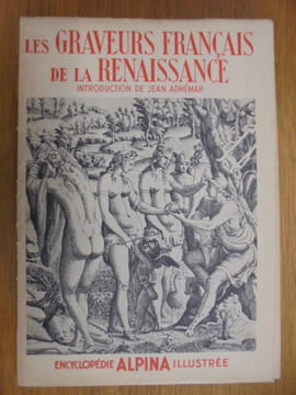 Les graveurs français de la Renaissance
. Adhémar Jean
