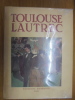 TOULOUSE LAUTREC . JACQUES LASSAIGNE
