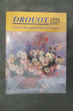 DROUOT. L'art et les enchères en France. 1986-1987.. Henry Sorensen et Caroline Maes.