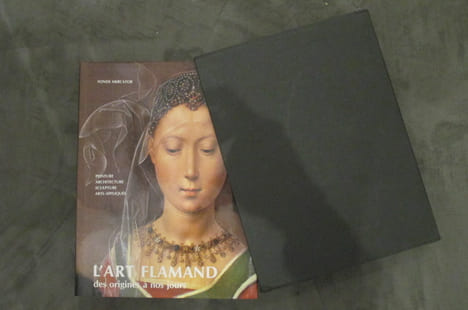 L'ART FLAMAND DES ORIGINES A NOS JOURS. Peinture, Architecture, Sculpture, Arts Appliqués.. FONDS MERCATOR sous la Direction de : Herman Liebaers / ...