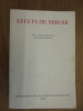 Effets de miroir
. NURIDSANY Michel