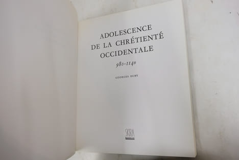 ADOLESCENCE DE LA CHRETIENTE OCCIDENTALE 980-1140 - LE MOYEN AGE.. DUBY Georges