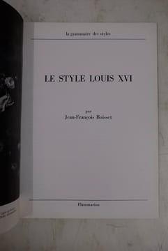 Le Style Louis XVI. Boisset Jean-François