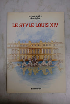 Le Style Louis XIV. Barrielle Jean-François