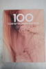 100 Contemporary Artists. A-K, L-Z. 100 zeitgenössische Künstler, 100 artistes contemporains.. Holzwarth, Hans Werner