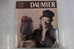 Daumier - Témoin de son Temps. Passeron Roger