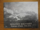 Donation Boutterin, travaux d'Italie 1910-1914. Boutterin, Maurice