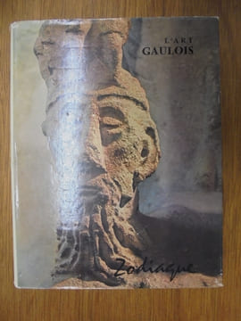 L'art gaulois. VARAGNAC André, FABRE Gabrielle