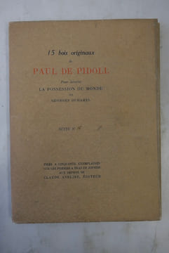 15 bois originaux pour décorer La Possession du Monde de Georges Duhamel. Paul de Pidoll