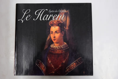 Le Harem. Mystère des Ottomans
