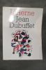 JEAN DUBUFFET.. Jacques Berne