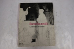 Rembrandt, La lumière de l’ombre . Collectif 