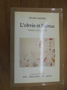 L'obvie et l'obtus. Essais critiques 3.